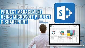 Project Management Using Microsoft Project & SharePoint