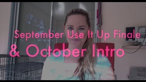 September 2015 Use It Up Finale & October Intro