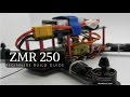 ZMR 250 Quad Build Guide for beginners