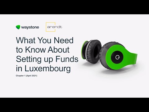 Co potřebujete vědět o zakládání fondů v Lucembursku