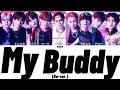 My Buddy (Re-ver.)-超特急 【歌詞/パート分け/かなるび】