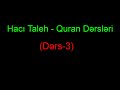 Hacı Taleh - Quran Öyrənmək (Dərs-3)