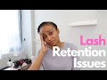 How To Deal With Lash Retention Issues With Clients | Lash Tech Tips
