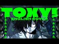 TOXY! - 鯨木 ( English Cover )