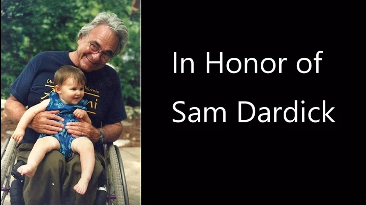 In Honor of Sam Dardick, a Special Life shared by ...