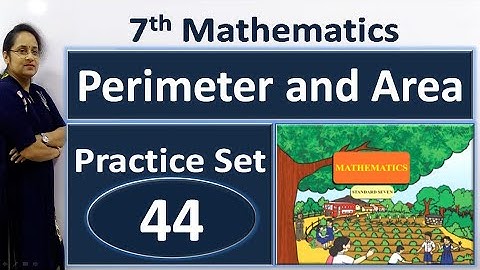 7th Math Practice set 44 | Class 7 Math Practice Set 44 | 7th Math Perimeter and Area