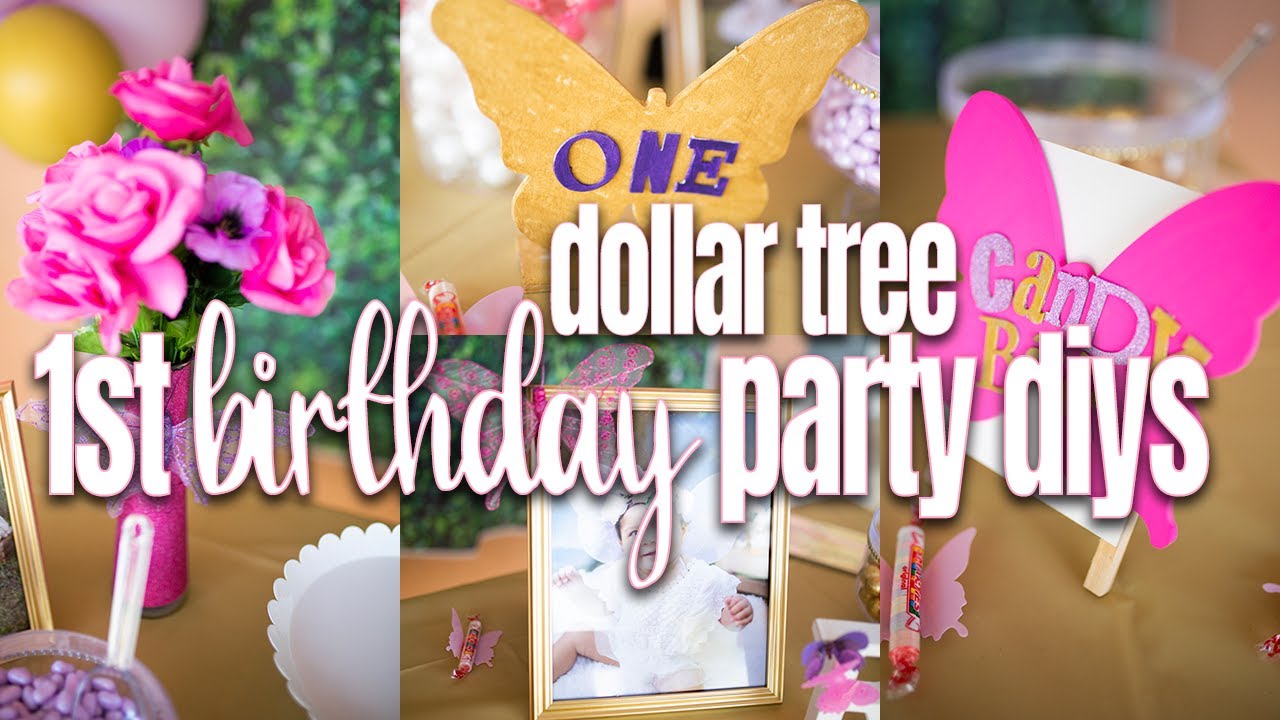 DOLLAR TREE DIYS FOR FIRST BIRTHDAY PARTY BUTTERFLY THEMED 1ST BIRTHDAY PARTY DIYS YouTube