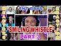 "Flashlight" UNEXPECTED "Smiling Whistle" of Keifer Sanchez (TNT BOYS) REACTORS REACTION | Part 3