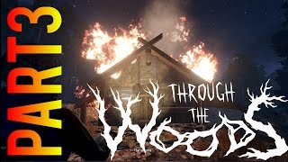 Through the Woods - Crazy Bitch! #3