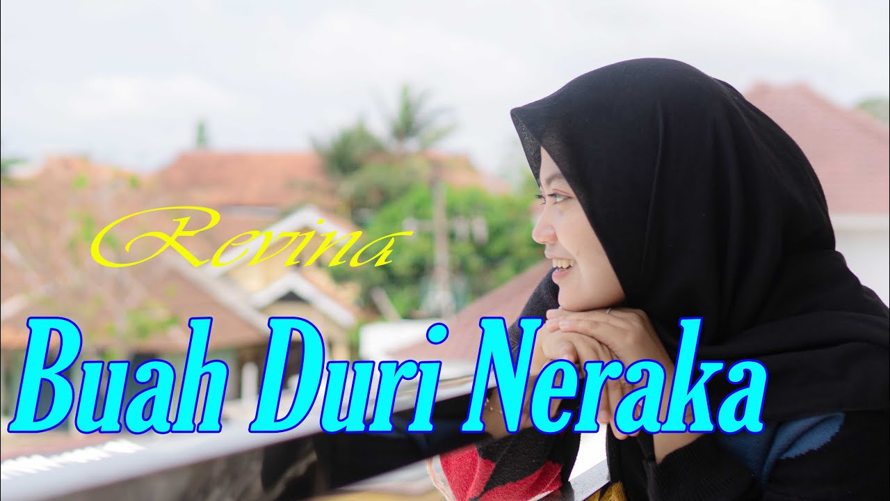 Buah Duri Neraka - Revina (Cover Dangdut)