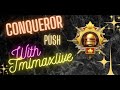 Conqueror push with TMLmaxlive Heavy lobby 😍[ TML max live ]😍