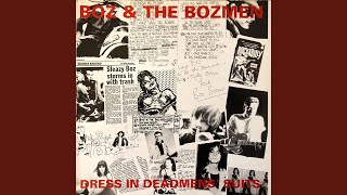 Boz & The Bozmen video