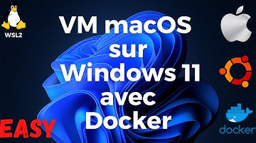 [TUTO] Windows 11 : Installer Une VM macOS Avec Docker