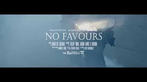 Tallup Twinz x Burna Bandz x Houdini - NO FAVOURS