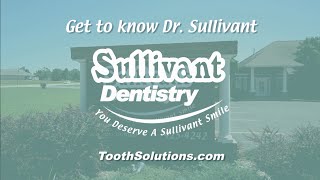 Get To Know Dr. John Sullivant - Sullivant Dentistry