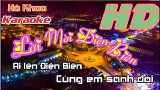 KARAOKE🎵🎵🎵 LỜI MỜI ĐIỆN BIÊN - ✅✅✅ BEAT GỐC KARAOKE 2021 🎤🎤🎤- Beat Nhạc Hà Khoa✔✔✔