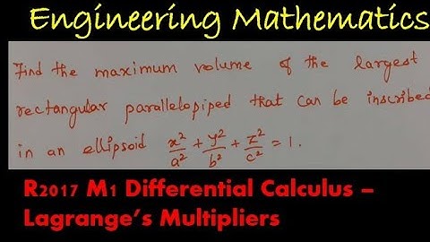Engineering mathematics || M1 || Functions of Several Variables|| Lagrange