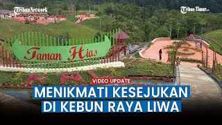 Menikmati Kesejukan di Kebun Raya Liwa