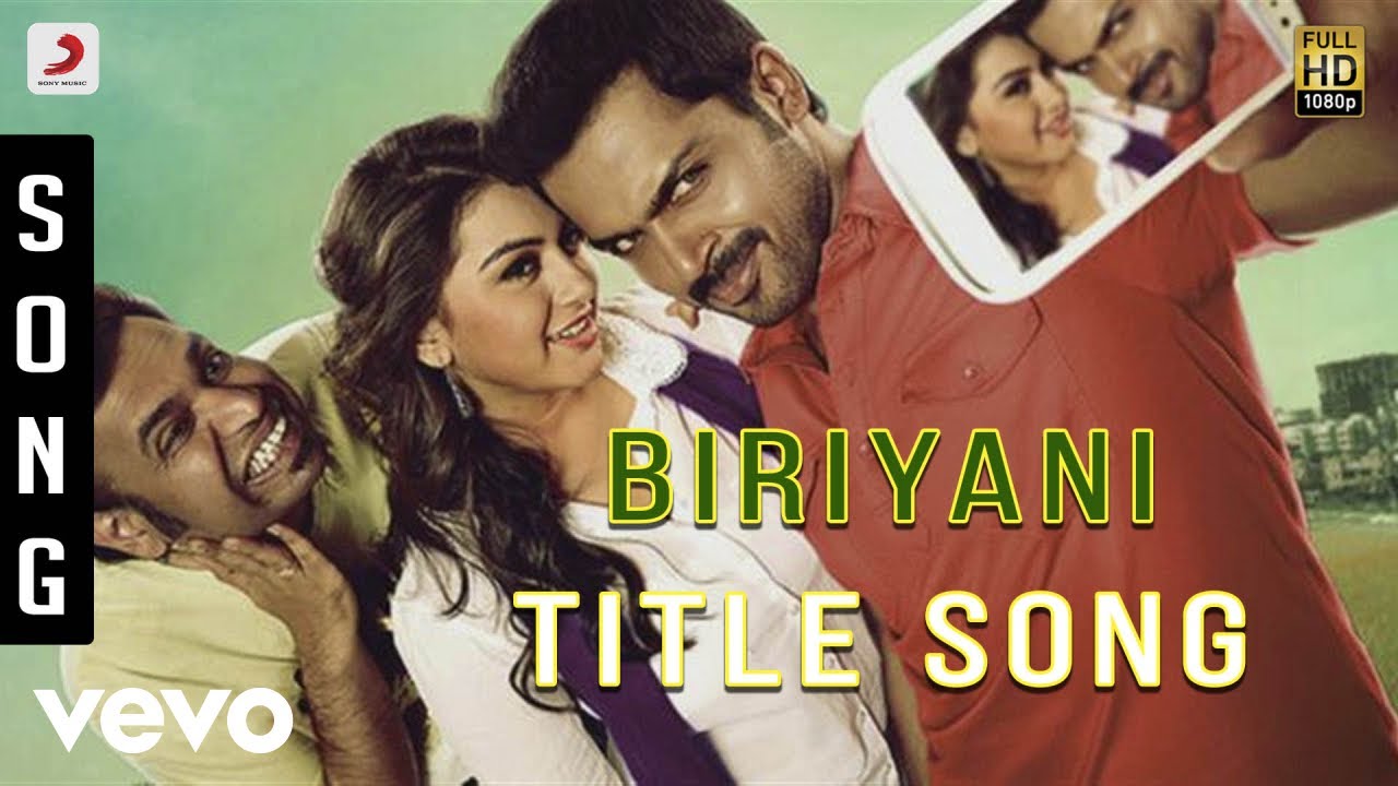 Biriyani   Title Song  Karthi Hansika Motwani