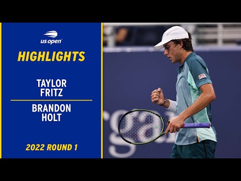 Taylor fritz vs. Brandon holt highlights | 2022 us open round 1