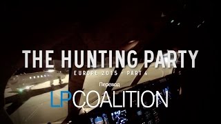 LPTV EUROPE '15 PART 4 [перевод LPCoalition]