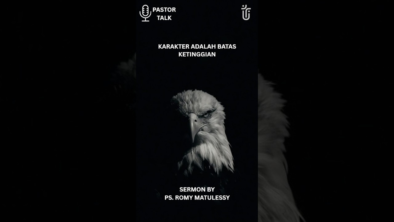 KARAKTER ADALAH BATAS KETINGGIAN - Ps. Romy Matulessy