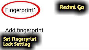 How to Set Fingerprint Lock in Redmi Go