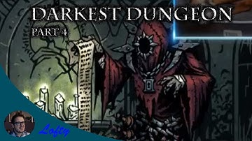 The Apprentice Necromancer | Darkest Dungeon: Part 4 - LoftyDog