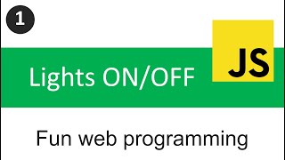1. Fun web programming for kids - Switch On/Off the light