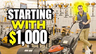 Start a Lawn Care Business with $1000 (Mower & Equipment Needed)