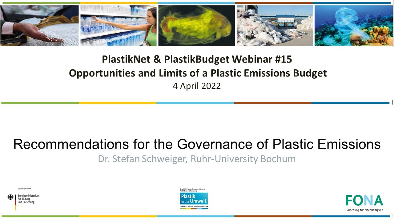 Recommendations for the Governance of Plastic Emissions | Dr. Stefan Schweiger, University Bochum