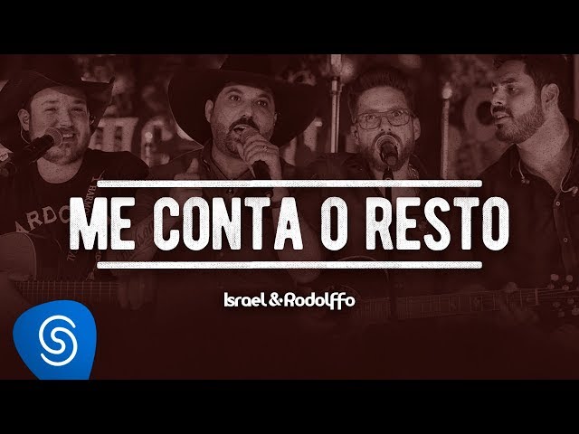 Israel & Rodolffo - Me Conta o Resto