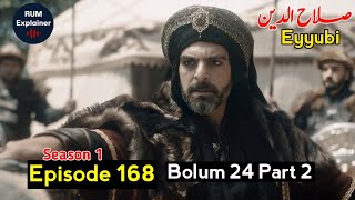 Salahuddin Ayyubi Episode 168 In Urdu | Selahuddin Eyyubi Episode 168 Explained