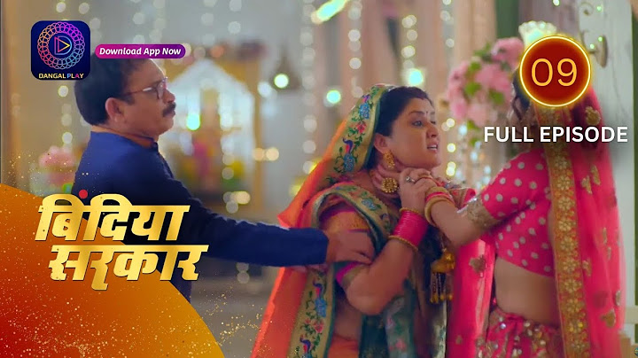 बिंदिया सरकार | Bindiya Sarkar | Full Episode 09 | Dangal 2