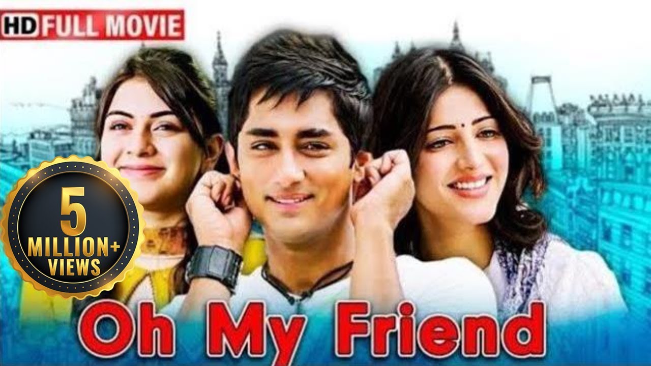 New South Movie | Oh My Friend | Siddharth, Hansika Motwani, Shruti Haasan | Full Hindi Dubbed Movie