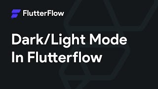Dark / Light Mode for your application in FlutterFlow screenshot 1