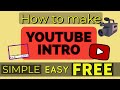How to make Youtube Intro FREE/EASY/SIMPLE