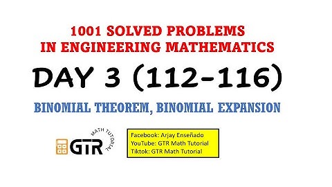 1001 SOLVED PROBLEMS IN ENGINEERING MATHEMATICS | Day 3 (112-116) Binomial Theorem