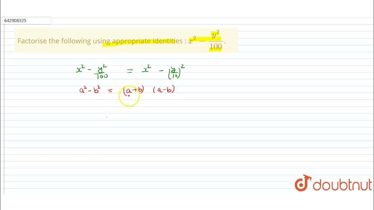 Factorise The Following Using Appropriate Identities X 2 Y 2 100 Class 11 Polynomials M Youtube