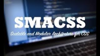CSS Methodologies (Arabic) #3 - What is SMACSS ?