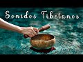 Drives Away All Bad Energy | Tibetan Healing Sounds | Reduce Stress And Anxiety