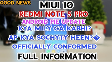 Redmi Note 5 Pro Android 9.0 Pie Update Officially Confirmed With Prove | Redmi Note 5 Pro 9.0 Pie
