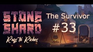 The Survivor #33 - Lets Play Stoneshard [Rags to Riches]