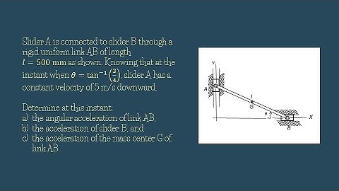 Dynamics Tutorial: Kinematics of rigid bodies with general plane motion - acceleration