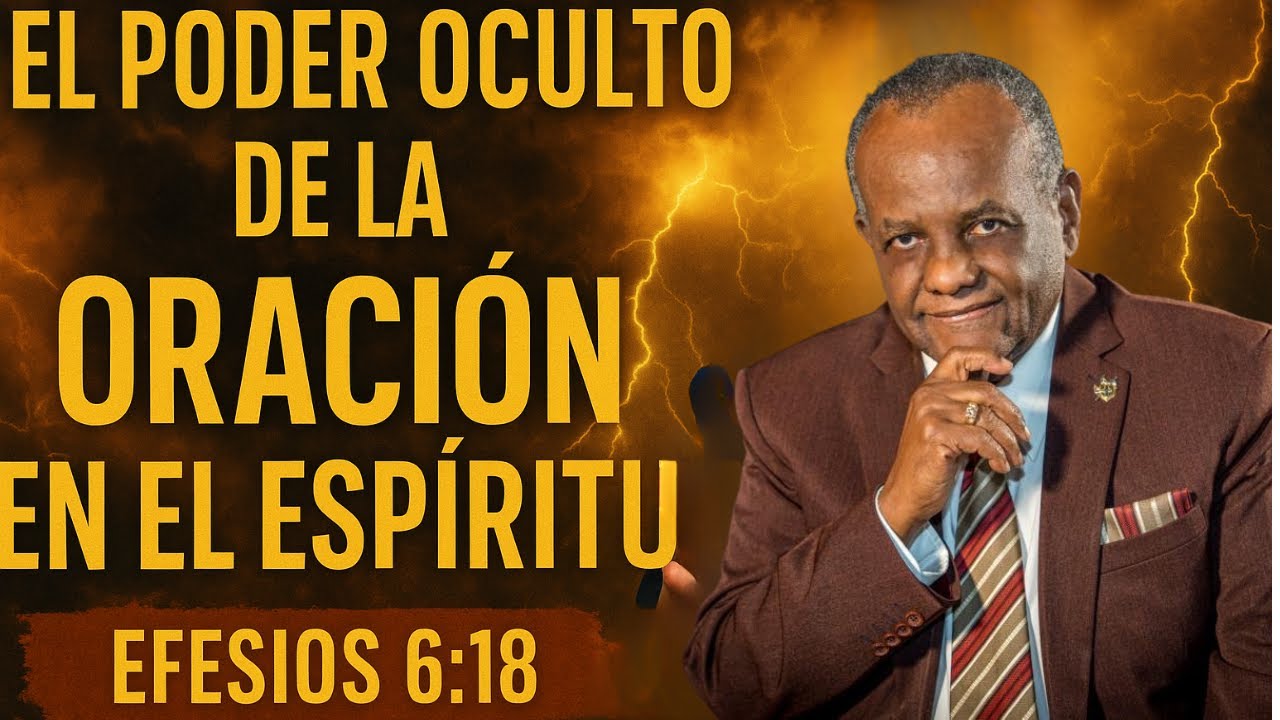 🔥 “EL PODER OCULTO DE LA ️ ORACIÓN EN EL ESPÍRITU 🔥 - YouTube