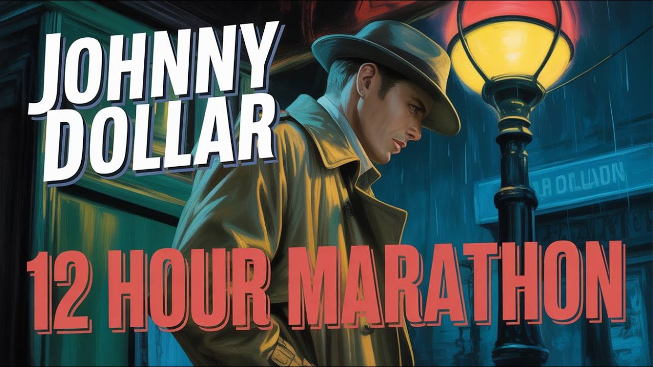 12 Hours of Johnny Dollar: Celebrating Bob Bailey's Best