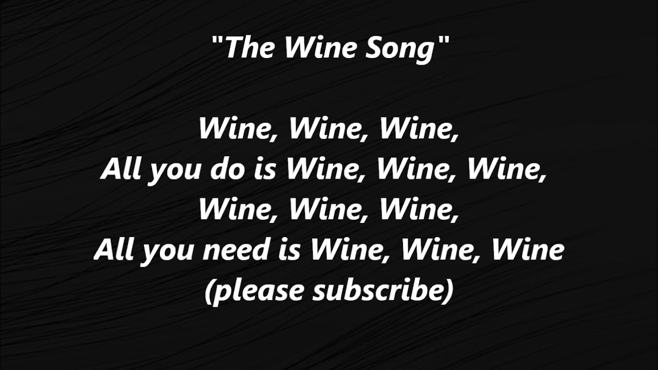 THE WINE SONG Lyric Words Text Trending Red MERLOT MOSCATO ROSE 