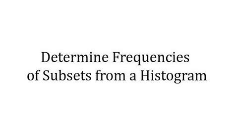 Determine Frequencies of Subsets from a Histogram