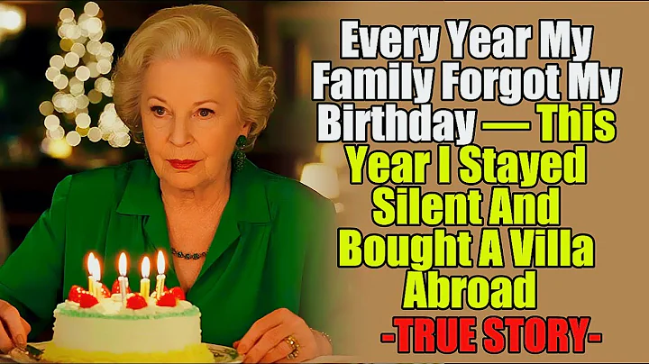 Every Year My Family Forgot My Birthday — This Year I Stayed Silent And...   | Grandma’s Stories