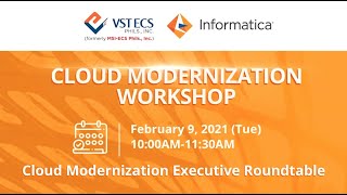 Cloud Modernization Executive Roundtable - Informatica
